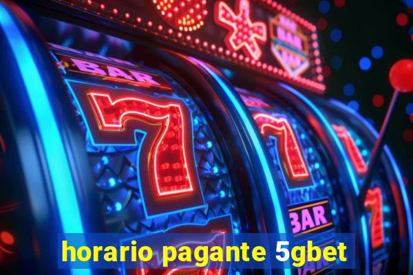 horario pagante 5gbet